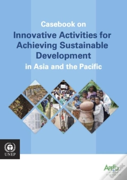 Capa do artigo Casebook On Innovative Activities For Achieving Sustainable Development In Asia And The Pacific