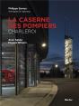 Caserne Des Pompiers, Charleroi - Preview