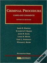 Cases And Comments On Criminal Procedure