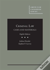 Cases And Materials On Criminal Law