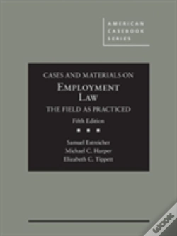 Capa do artigo Cases And Materials On Employment Law, The Field As Practiced
