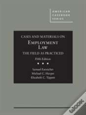 Capa do artigo Cases And Materials On Employment Law, The Field As Practiced