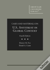 Cases And Materials On United States Antitrust In Global Context