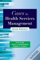 Cases In Health Services Management