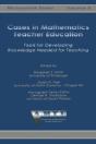 Cases In Mathematics Teacher Education - Preview