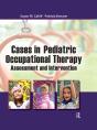 Cases In Pediatric Occupational Therapy - Preview