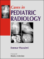 Cases In Pediatric Radiology - Preview
