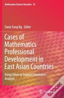 Cases Of Mathematics Professional Development In East Asian Countries