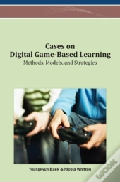 Cases On Digital Game-Based Learning