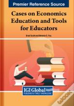Cases On Economics Education And Tools For Educators