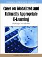 Cases On Globalized And Culturally Appropriate E-Learning - Preview
