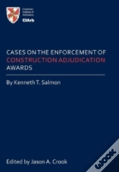 Cases On The Enforcement Of Construction Adjudication Awards