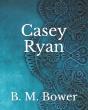 Casey Ryan - Preview