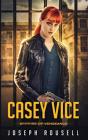 Casey Vice - Preview