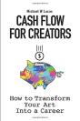 Cash Flow For Creators: How To Transform - Preview