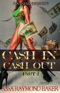 Cash In, Cash Out 2 - Preview
