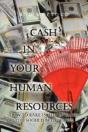Cash In Your Human Resources - Preview