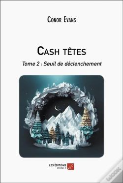 Capa do artigo Cash Têtes Tome 2 : Seuil De Déclenchement