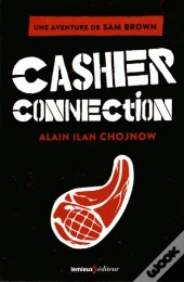 Casher Connection ; Une Aventure De Sam Brown