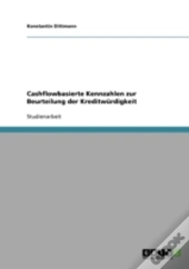 Cashflowbasierte Kennzahlen Zur Beurteilung Der Kreditwurdigkeit