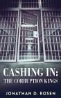 Cashing In: The Corruption Kings - Preview