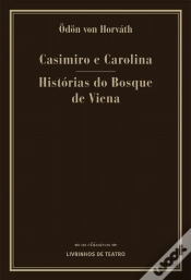 Capa do artigo Casimiro e Carolina / Histórias do Bosque de Viena