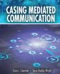 Casing Mediated Communication - Preview