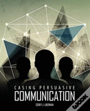 Capa do artigo Casing Persuasive Communication