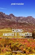 Casino, Amores e Traições