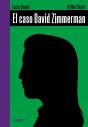 Caso David Zimmerman, El - Preview