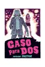 Caso Para Dos - Preview