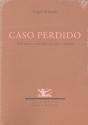 Caso Perdido - Preview