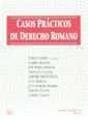Casos Prácticos De Derecho Romano - Preview