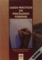 Casos Prácticos En Psicología Forense