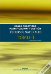 Capa do artigo Casos Prácticos. Planificación Y Gestión De Recursos Naturales (Tomo Ii)
