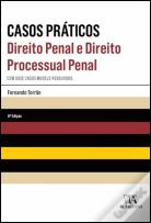 Casos Práticos de Direito Penal e Direito Processual Penal