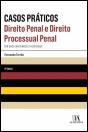 Casos Práticos de Direito Penal e Direito Processual Penal - Preview