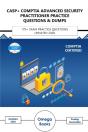 Casp+ Comptia Advanced Security Practitioner Practice Questions & Dumps - Preview