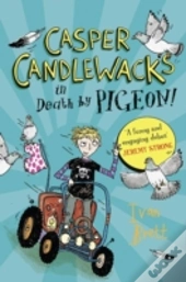 Casper Candlewacks In Death By Pigeon!