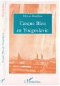 Casque Bleu En Yougoslavie - Preview
