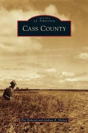Cass County - Preview
