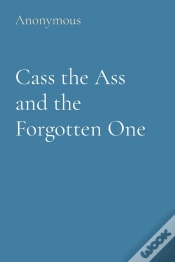 Capa do artigo Cass The Ass And The Forgotten One