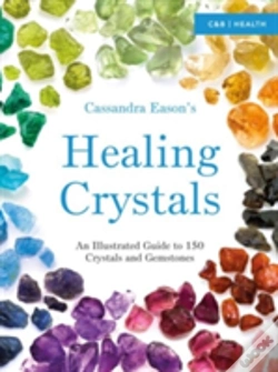 Capa do artigo Cassandra Eason'S Illustrated Directory Of Healing Crystals