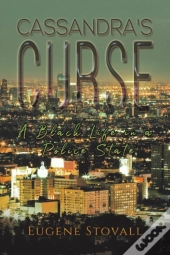 Cassandras Curse