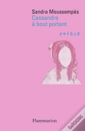 Cassandre À Bout Portant