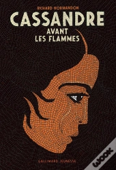 Cassandre Avant Les Flammes
