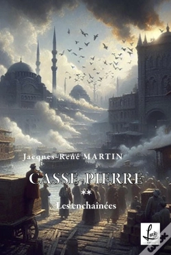 Capa do artigo Casse-Pierre Tome 2 : Les Enchaînées