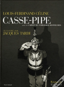 Capa do artigo Casse-Pipe ; Carnet Du Cuirassier Destouches
