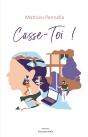 Casse-Toi ! - Preview