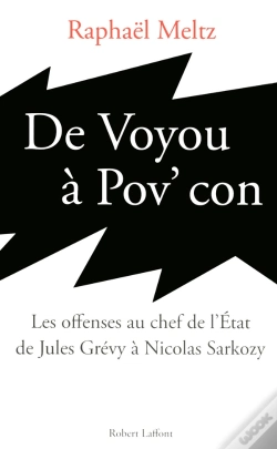 Capa do artigo Casse-Toi Pov' Président ; Histoire Des Offenses Au Chef De L'Etat De Jules Grévy